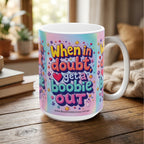 When in Doubt, Get a Boobie Out | 440ml Boobin Delicious Ceramic Mug